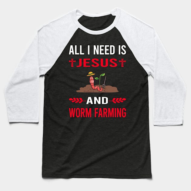 I Need Jesus And Worm Farming Farmer Vermiculture Vermicompost Vermicomposting Baseball T-Shirt by Good Day